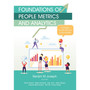 Foundations of People Metrics and Analytics - ISBN 9780627039812