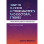 How to Succeed in Your Master's and Doctoral Studies – A South African Guide and Resource Book (2nd edition) - ISBN 9780627034923