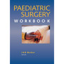 Paediatric Surgery Workbook - ISBN 9780627026430