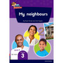 Oxford Reading for Comprehension Home Language Grade 2 Level 5 Reader 3: My neighbours - ISBN 9780190793333
