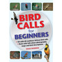 Bird Calls for Beginners (Book and CD) - ISBN 9781770076785
