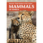 Stuarts' Field Guide to the Larger Mammals of Africa (4th edition) - ISBN 9781775842743