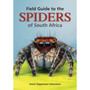 Field Guide to the Spiders of South Africa (2nd edition) - ISBN 9781775847977