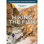 Hiking the Fish: The Ultimate Guide to the Fish River Canyon Trail - ISBN 9781775848776