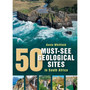 50 Must-See Geological Sites in South Africa - ISBN 9781920572501