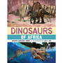 Dinosaurs of Africa - ISBN 9781775847700