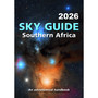 Sky Guide Southern Africa 2026: An Astronomical Handbook - ISBN 9781779890375