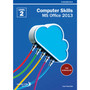 FCS: Computer Skills MS Office 2013 Level 2 - ISBN 9781928226246