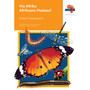 Via Afrika Afrikaans Huistaal Graad 3 Leesboek 2 - ISBN 9781415429761
