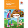 Via Afrika isiXhosa Home Language Grade 2 Learner's Book - ISBN 9781415425848