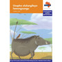 Via Afrika isiXhosa Home Language Intermediate Phase Graded Reader 32: Usapho olulungileyo lweengxangu - ISBN 9781415438053