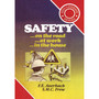 Safety on the road … at work … in the house - ISBN 9780799413076