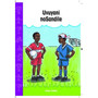 Uvuyani no Sandile (isiXhosa Graded Reader, Grade R) - ISBN 9781776040780