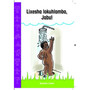 Lixesha lokuhlamba, Jabu! (isiXhosa Graded Reader, Grade R) - ISBN 9781776040841