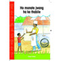 Ho monate jwang ha ke thabile (Sesotho Graded Reader, Grade R) - ISBN 9781928289678