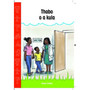 Thabo o a kula (Sesotho Graded Reader, Grade R) - ISBN 9781928289791