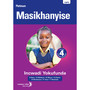 DIGITAL - Platinum Masikhanyise (isiXhosa Home Language) Grade 4 Reader ePDF (1-year licence) - ISBN 9780636175402