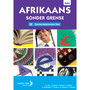 DIGITAL - Afrikaans sonder Grense Eerste Addisionele Taal Graad 8 Leerderboek Epdf (1-Year Licence) - ISBN 9780636169166