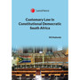 DIGITAL - Customary Law in Constitutional Democratic South Africa (eBook) - ISBN 9781776175741