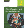 TVET First Client Services and Human Relations NQF Level 2 Student's Book (2nd edition) - ISBN 9781779971241