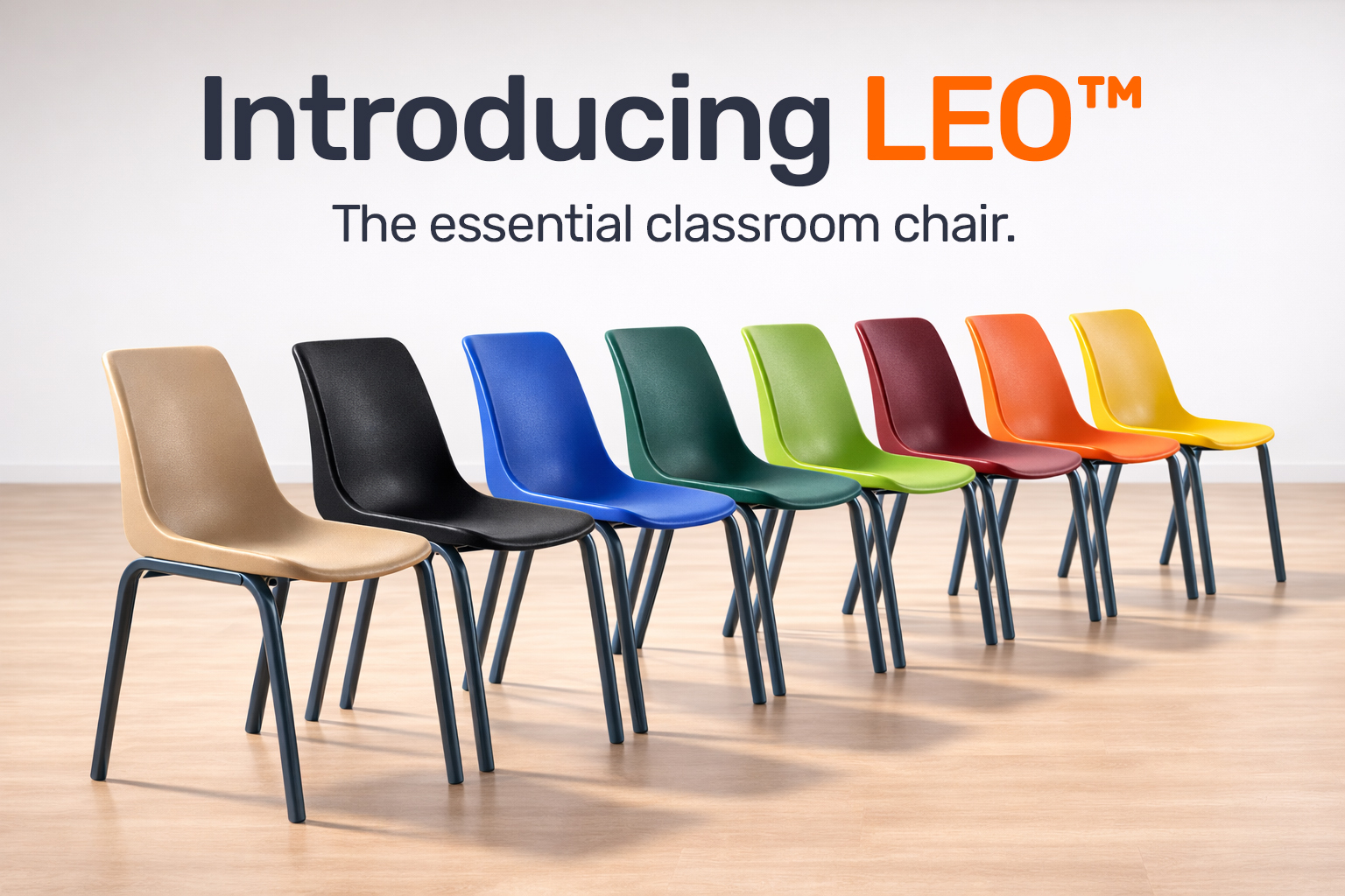 Introducing LEO™, the essential classroom chair.