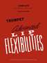 Advanced Lip Flexibilities for Trumpet - Charles Colin