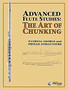 Advanced Flute Studies: The Art of Chunking - George & Louke