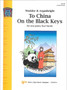 To China On the Black Keys