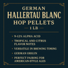 German Hallertau Blanc Hop Pellets 1 lb