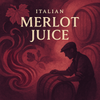 Italian Merlot Juice