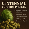 Centennial Cryo Hop Pellets 1 oz