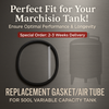 Replacement Gasket/Air Tube for 500L Variable Capacity Tank