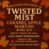 Limited Release Twisted Mist Caramel Apple Martini Wine Kit