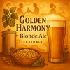 Golden Harmony Blonde Ale - Extract