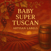 Baby Super Tuscan Artisan Labels