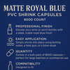Matte Royal Blue PVC Shrink Capsules 8000 Count