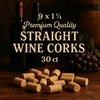 9 x 1 3/4 Premium Quality Straight Wine Corks 30 ct