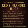 California Old Vines Red Zinfandel Juice