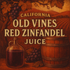 California Old Vines Red Zinfandel Juice