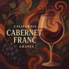 California Cabernet Franc Grapes