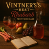 Vintner's Best Rhubarb Fruit Wine Base