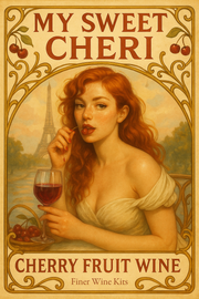 My Sweet Chéri Cherry Wine Kit - Finer Fruit Deluxe Series Labels