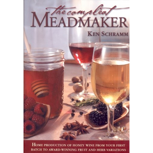 The Complete Meadmaker (Ken Schramm)