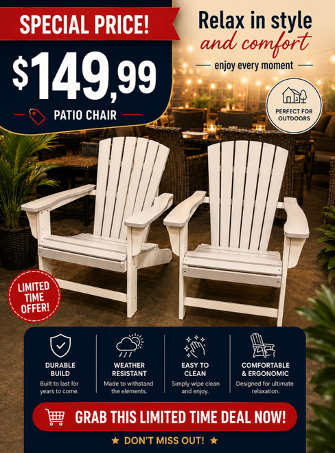 Patio Chair  $149.99 Each - Limited Supply