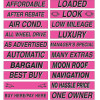 15" Hot Pink Adhesive Windshield Slogans