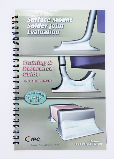 IPC DRM-SMT-G Surface Mount Solder Joint Evaluation Training & Reference Guide