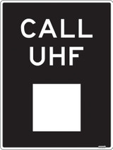 Order In - PROSAFE Construction Sign - Notice - Call UHF - Polypropylene - 600mm x 450mm