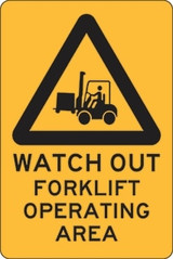 Order In - PROSAFE Warning Sign - Watch Out Forklift Operating Area - Polypropylene - 600mm x 450mm