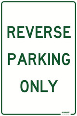 Order In - PROSAFE Traffic Sign - Reverse Parking Only - Metal - 300mm x 450mm