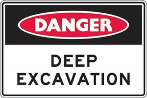 Order In - PROSAFE Danger Sign - Deep Excavation - Flute - 600mm x 450mm